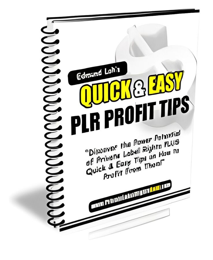 Quick and Easy PLR Profit Tips for Maximum Success